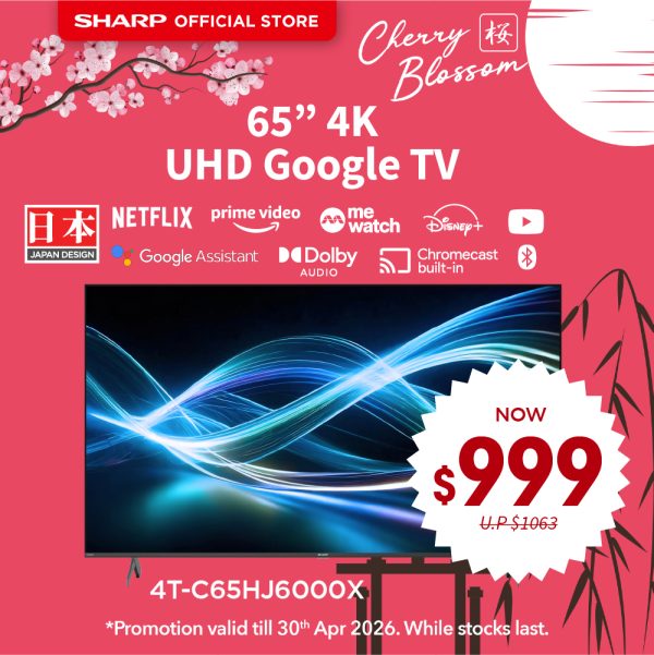 [SAKURA SALE] SHARP 4K AQUOS Google TV - 65" 4T-C65HJ6000X | 3 YEARS WARRANTY