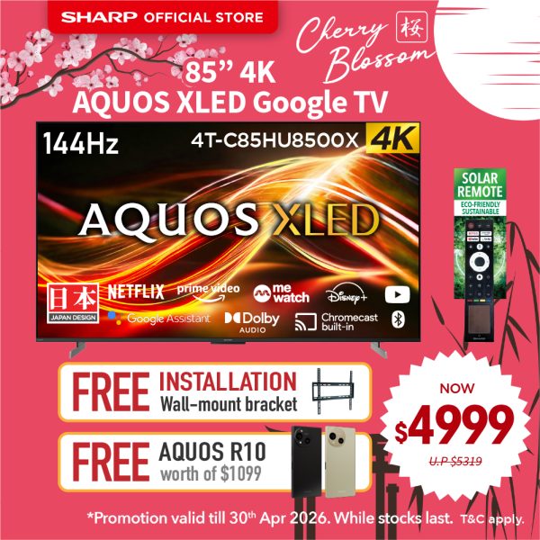 [SAKURA SALE] SHARP AQUOS XLED Google TV - 85" 4T-C85HU8500X | 3 YEARS WARRANTY